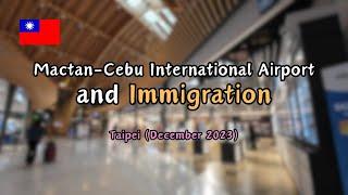  Taiwan Vlog 1: Mactan–Cebu International Airport and Immigration