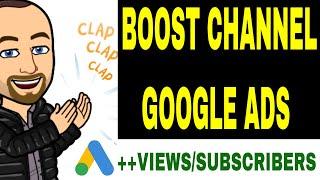 How To Boost Your Youtube Channel With Google Ads  (Step By Step Case Study)