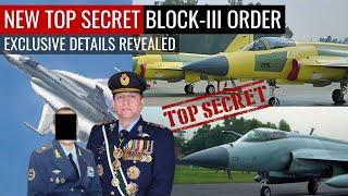 New Top Secret Block-III Order | Exclusive Details Revealed | Defence Outpost