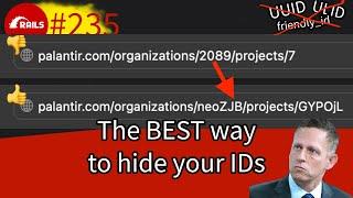 Ruby on Rails #235 Easiest way to hide all user-facing IDs