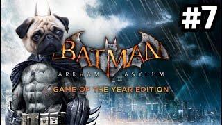 Broken Arms and Wacky Feet - Batman Arkham Asylum Ep. 7