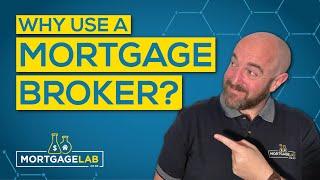 Why Use a Mortgage Broker