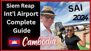 INSIDE Siem Reap Airport: All You Need to Know!