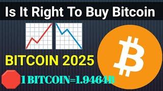 BITCOIN SAFE NOT SAFE  2025/ is it right to buy bitcoin 2025/क्या बिटकॉइन खरीदना सही है या फेक 2025