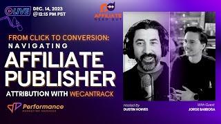 Navigating affiliate publisher attribution with wecantrack