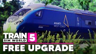 FREE Upgrade to Train Sim World 5!