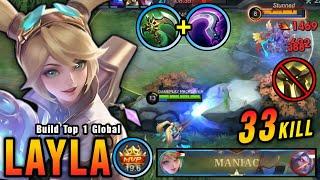 33 Kills + MANIAC!! MVP 19.6 Points Layla Sidelane Monster!! - Build Top 1 Global Layla ~ MLBB