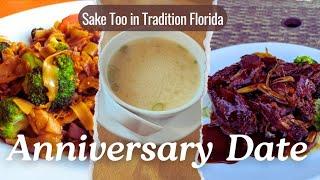 Anniversary Dinner Date @ "SAKE TOO" Japanese & Thai Restaurant | Tradition Florida #vlog #datenight