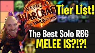 Solo RBG Melee Tier List! - WoW The War Within (Design Based)