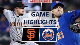San Francisco Giants vs. New York Mets Highlights | April 19, 2022 (Webb vs. Scherzer)