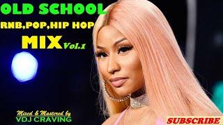 OLD SCHOOL RnB LOVE MIX Rihana,Nicki Minaj,Drake,Beyonce,Eminem,Kelly Usher,T.I Iglesias,VDJ CRAVING