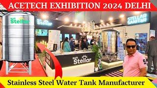 acetech exhibition 2024 delhi - stainless steel water tank / Water tank for home - acetech delhi