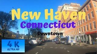 New Haven Connecticut Downtown 4k Driving Tour