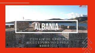 Albania Viaggio esplorativo cambio vita Story Hunters Reporters