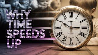 Why Time Feels Faster As You Age?