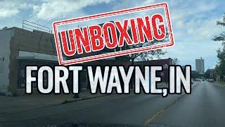 Unboxing Fort Wayne, Indiana