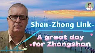 THe Shenzhong Link and what it means for Zhongshan