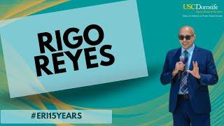 Rigo Reyes: #ERI15Years -  @eri_usc Celebration of Community: 15 Years of Solidarity & Service