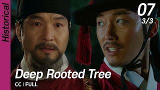 [CC/FULL] Deep Rooted Tree EP07 (3/3) | 뿌리깊은나무