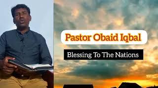 Message By Pastor Obaid Iqbal #youtubeshorts #blessings #nations #viralvideo #trending #viralvideo