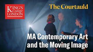 MA Contemporary Art and The Moving Image | The Courtauld x KCL