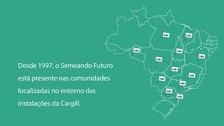 Semeando Futuro - Programa de Voluntariado Corporativo da Cargill