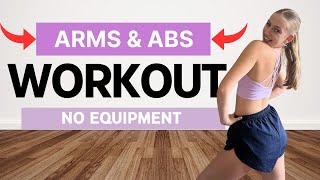 TONE Your Arms and Abs at Home with NO Equipment! Arms Workout | Abs Workout