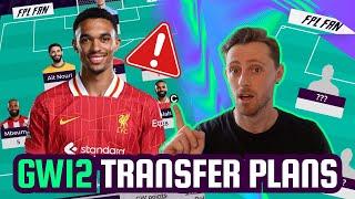 FPL GW12 UPDATED TRANSFER PLANS I FIRST -4 of the season  I Fantasy Premier League 24/25