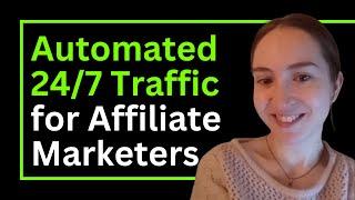 2 Ways to Get Automated & Targeted Traffic for Affiliate Marketers