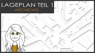 Lageplan in ArchiCAD zeichnen mit PDF Vorlage [Tutorial] Grundbaustein für Photoshop | Teil 1