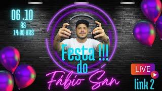 DJ FABIO SAN - LIVE ESPECIAL DE ANIVERSÁRIO - LINK 2 - 06.10.2024 #djfabiosan