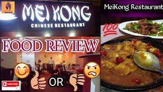 MeiKong Restaurant Review | Chinese Restaurant Food Review by Mohtarma's LifeStyle