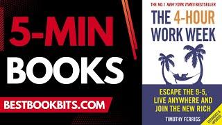 The 4-Hour Workweek | Tim Ferriss | 5 Minute Books