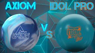 Storm Axiom vs Roto Grip Idol Pro