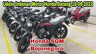 Update Indenan Motor Honda Datang Tgl 16-09-2022 Dealer Honda Sgm Bojonegoro@bowosgmbojonegoro9448