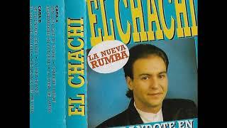 El Chachi - Esperandote en la noche 1990 COMPLETO