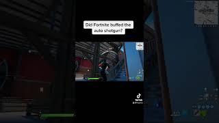 Did Fortnite buffed the auto shotgun? #fortnite #fortnitebattleroyale #fortnitetiktok