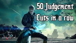 50 Judgement Cuts in a row