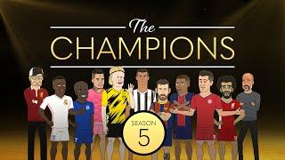 The Champions: Season 5 In Full