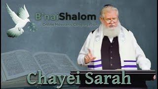 Chayei Sarah: Life of Sarah | Erev Shabbat | 2024