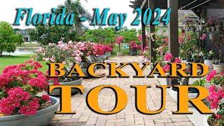 Our Backyard Tour - Florida, May 2024