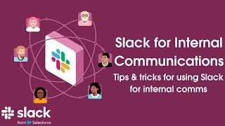 Slack for Internal Communications: Overview