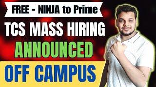 TCS Mass Hiring Announced | TCS Hiring 2025 Batch | TCS HackQuest Season 9 | OFF Campus Drive