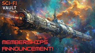 Membership Announcement - Support the Channel in a New Way! (Sci-Fi Vault Membership Announcement)