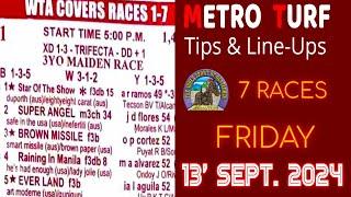 MMTCI LIVE RACING TIPS FOR FRIDAY SEPTEMBER 13, 2024 | 5:00 PM START | 7 RACES