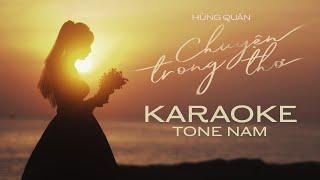 HÙNG QUÂN - CHUYỆN TRONG THƠ | KARAOKE TONE NAM