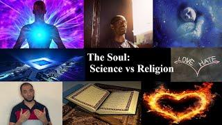 God Exists 8 pt1| The Soul in Science vs Religion - part 1