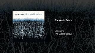 Scanners | The World Below