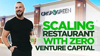 Scaling Restaurant with Zero Venture Capital | Crisp & Green's Plant-Based Success