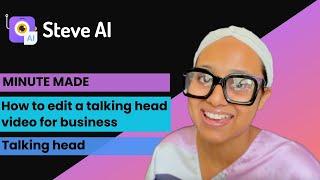 How to edit a talking head video for business | Speaking Portrait